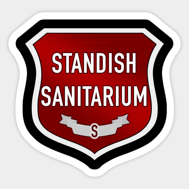 Standish Sanitarium Sticker by Vandalay Industries